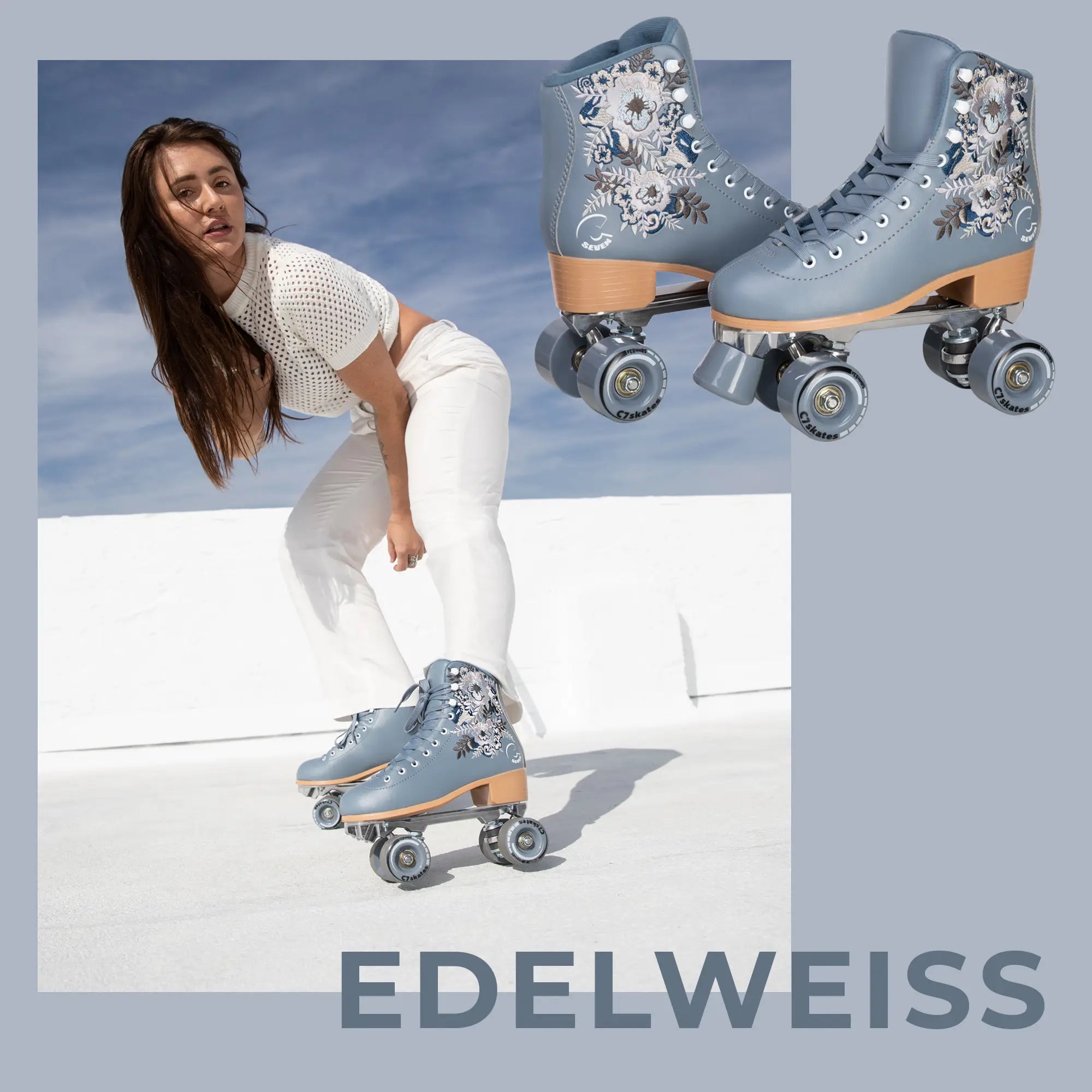 Woman with gray roller skates and 'EDELWEISS' branding against a blue sky.